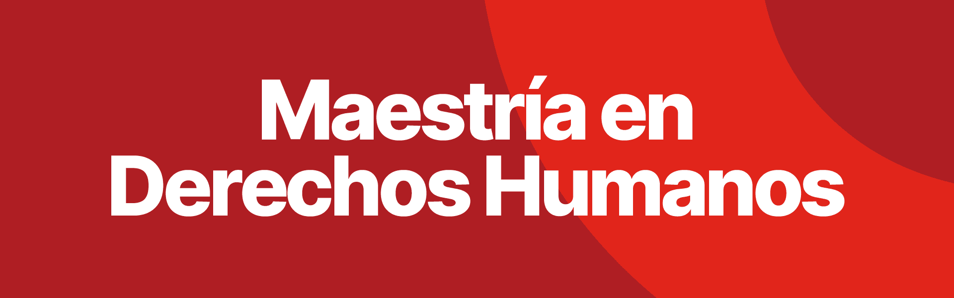 Banner Maestría en Derechos Humanos - Escuela de Posgrado UFM